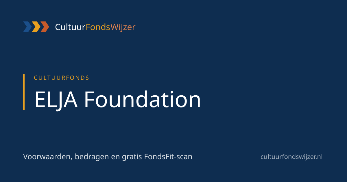 ELJA Foundation subsidie aanvragen | Aanvraagtekst + FondsFit ...